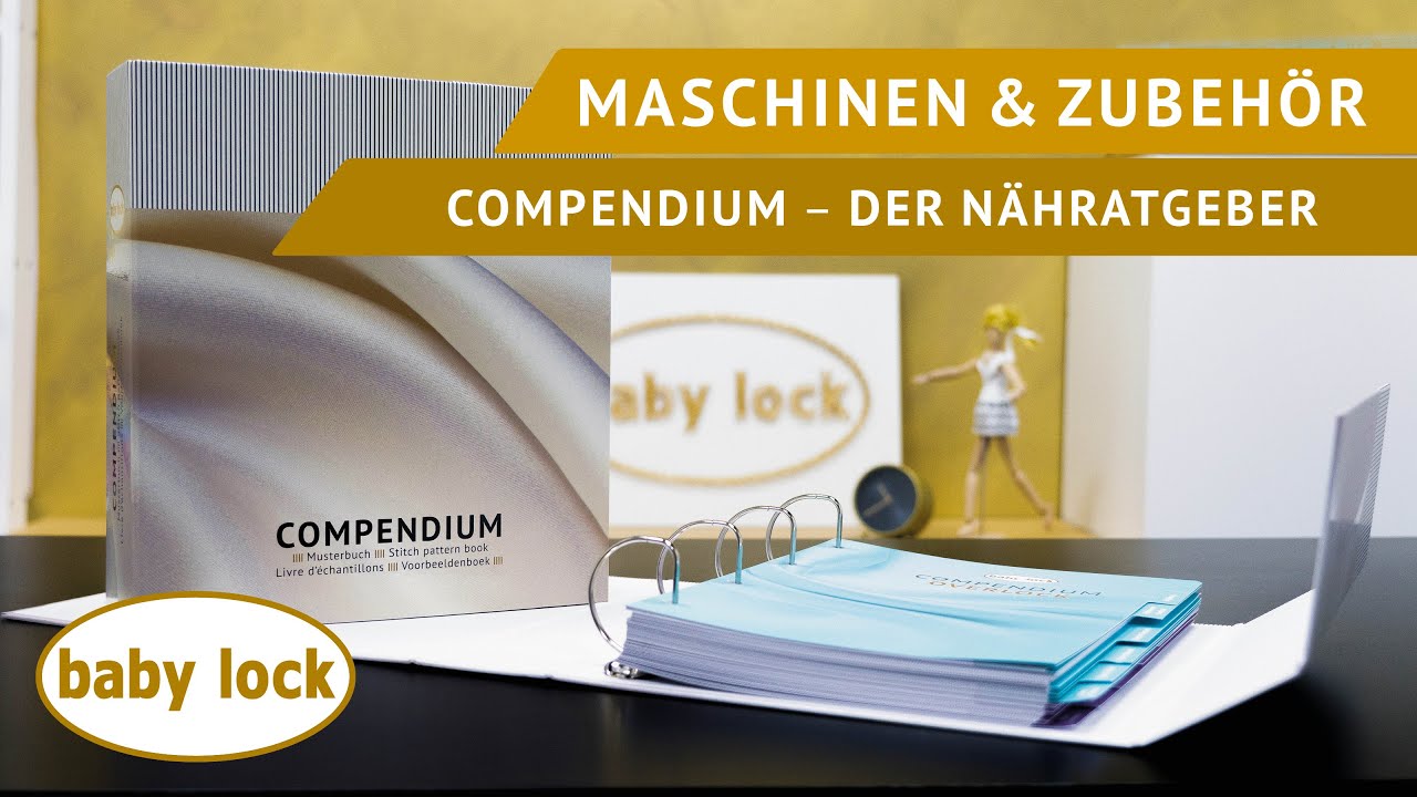 baby lock Nähtutorials - Video - Compendium - Musterbuch - Nähratgeber