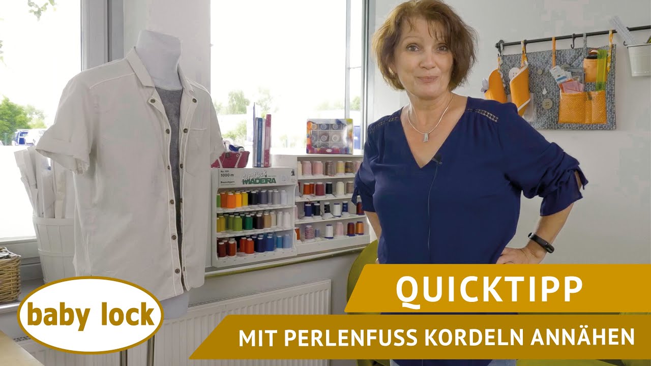 baby lock Nähtutorials - Video - DIY Nähprojekt - Kordeln annähen mit dem Perlenfuß