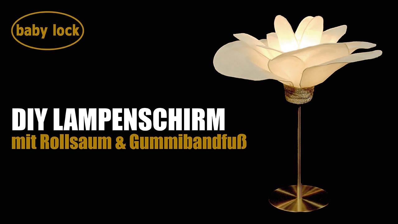 baby lock Nähtutorials - Video - DIY Lampenschirm
