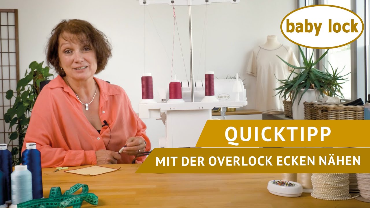 baby lock Nähtutorials - Video - Ecken nähen mit der Overlock