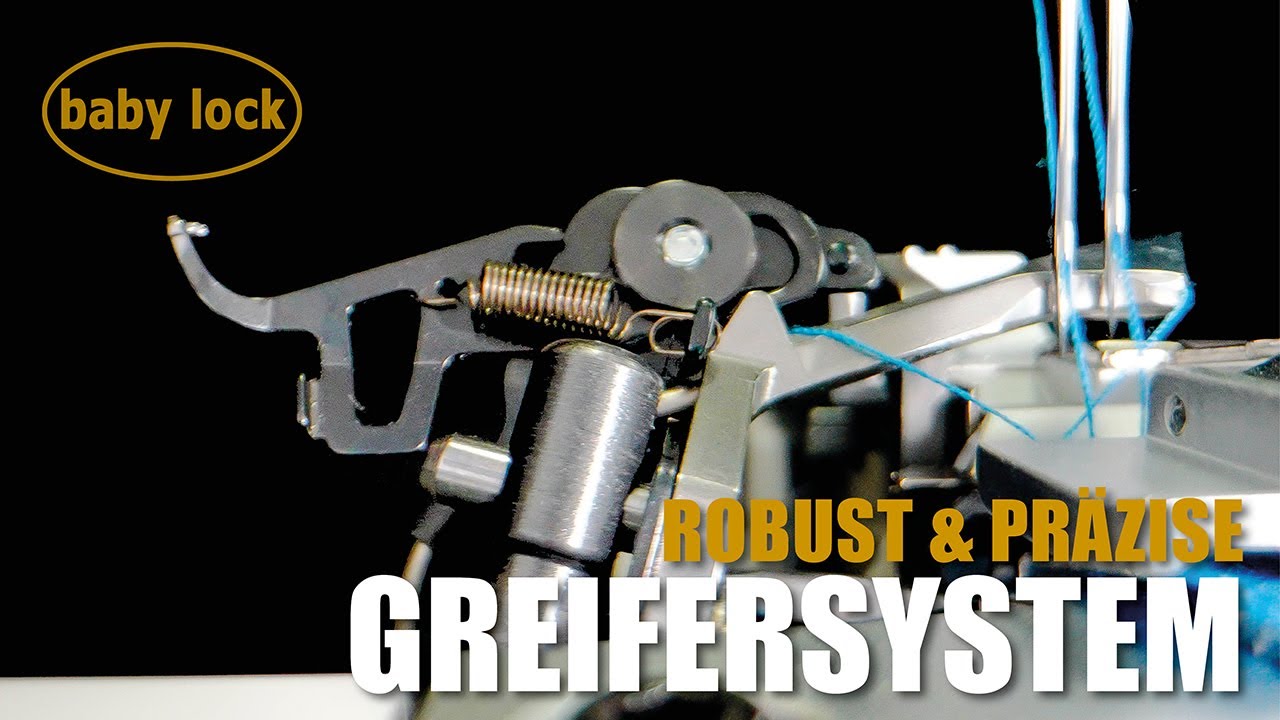 baby lock Nähtutorials - Video - robustes Greifersystem - Quicktipp