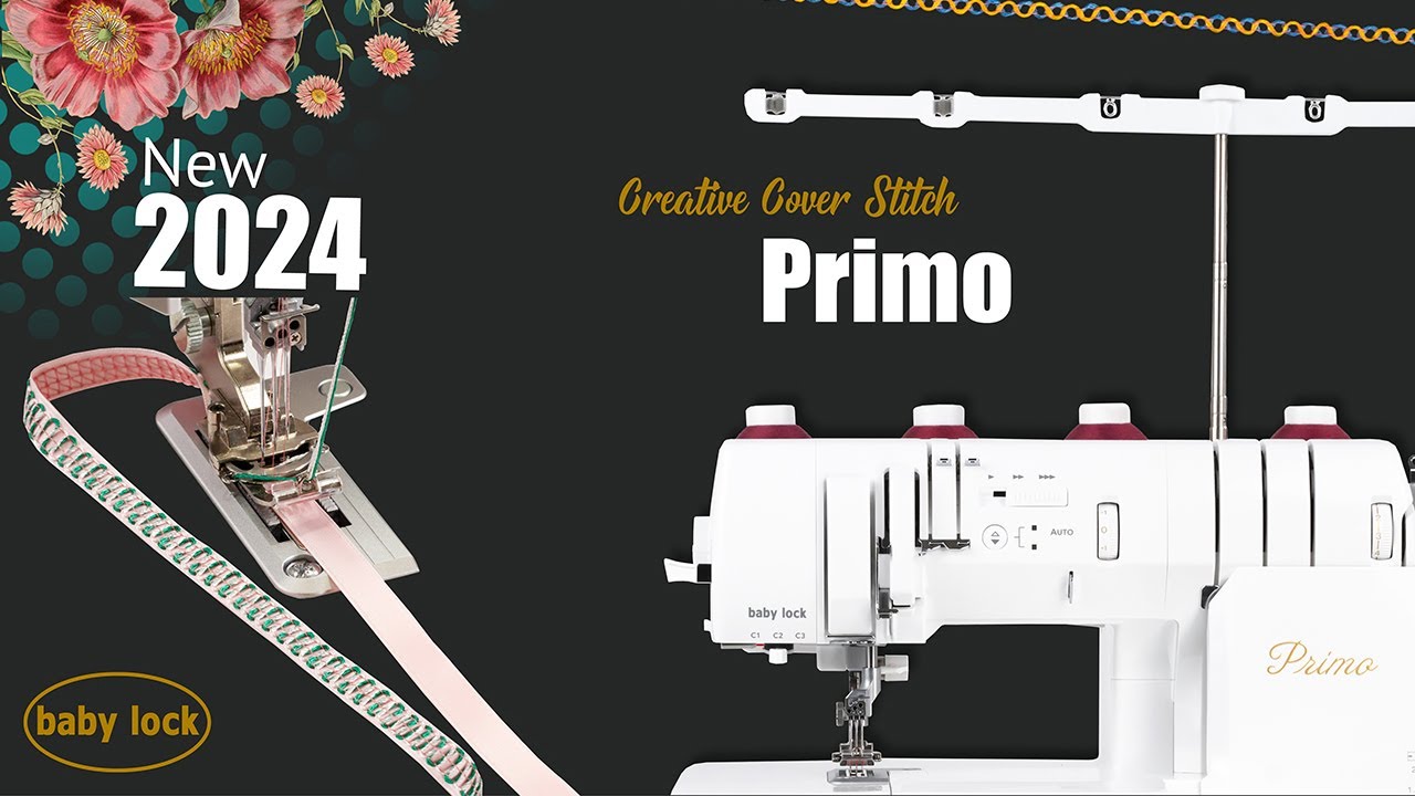 baby lock Nähtutorials - Video Vorstellung Coverstich-Nähmaschine Primo