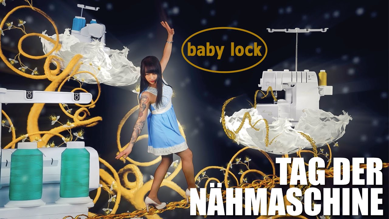 baby lock Nähtutorials - Video - Spotlights - Tag der Nähmaschine